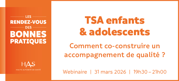 En replay - TSA enfant & adolescent - Comment co-construire un accompagnement de qualité ?