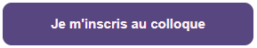 Bouton violet inscription colloque