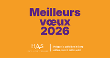 image à la une La HAS vous présente ses meilleurs vœux pour l'année 2026